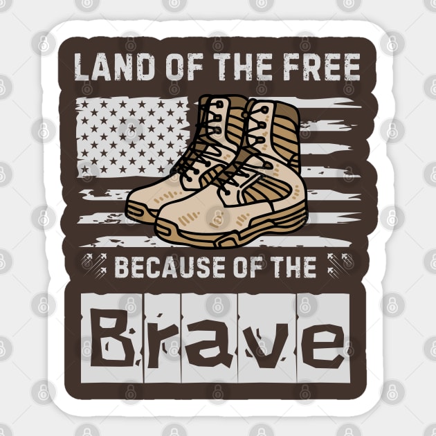 Land of the free because of the brave Sticker by Syntax Wear